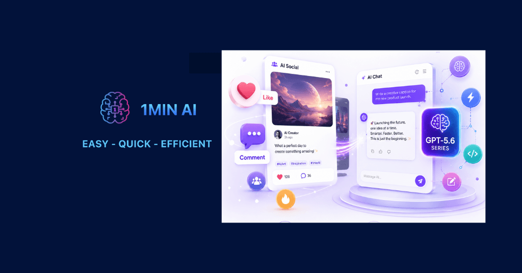 🔮 Weekly AI Innovations #130: 1minAI: Upgraded GPT 5.6 and AI Social